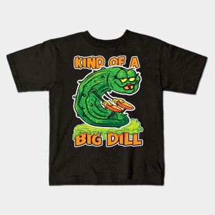 Kind of a Big Dill Female Pickle Kids T-Shirt